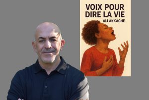 Fragments de vie en vers : Voix pour dire la vie de Ali Akkache