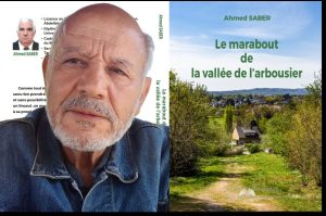 Au sujet du roman « Le Marabout de la vallée de l’arbousier » : ‘’le roman est l’histoire des hommes et l’histoire le roman des rois’’